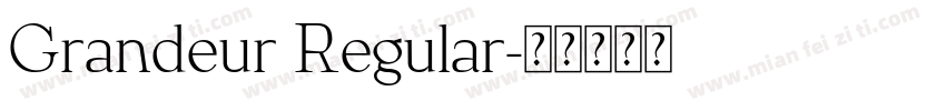 Grandeur Regular字体转换